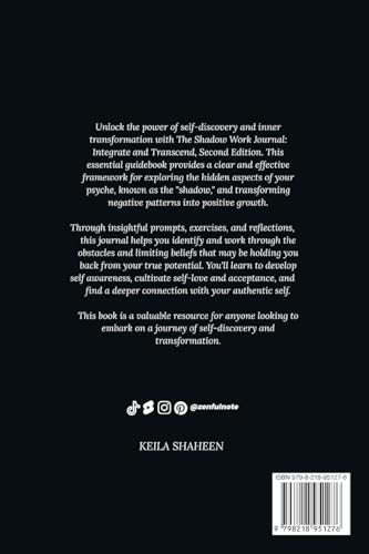 The Shadow Work Journal 2nd Edition: a Guide to Integrate and Transcend Your Shadows: The Essential Guidebook for Shadow Work